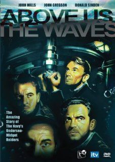 Above Us The Waves: John Mills, John Gregson, Donald Sinden, Michael Medwin, James Kenney, Theodore Bikel, Ralph Thomas: Movies & TV