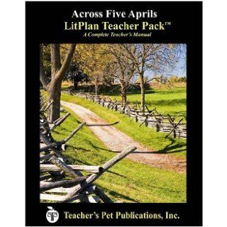 Across Five Aprils : A Unit Plan (Litplans on CD) (9781583370940): Mary B. Collins: Books