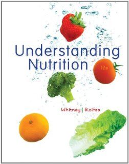 Bundle: Understanding Nutrition, Update (with 2010 Dietary Guidelines), 12th + Diet Analysis Plus 2 Semester and Global Nutrition Watch Printed Access Card (9781133393528): Eleanor Noss Whitney, Sharon Rady Rolfes: Books