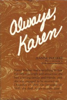 Always, Karen: Karen Walker: Books