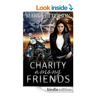 Charity Among Friends eBook: Mark Petterson: Kindle Store