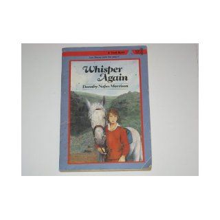 Whisper Again: Dorothy N. Morrison: 9780816713073: Books