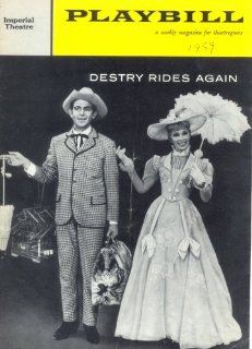 Playbilll Destry Rides Again; Imperial Theatre; 1959; Andy Griffith; Dolores Gray; Scott Brady;: Harold Rome; Leonard Gershe; David Merrick: Books
