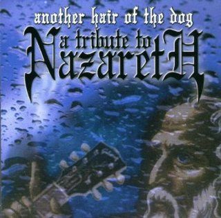Another Hair of the Dog: Tribute to Nazareth: Music