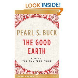 The Good Earth (The Good Earth Trilogy, 1) eBook: Pearl S. Buck: Kindle Store
