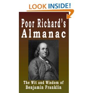 Poor Richard's Almanac eBook: Benjamin Franklin: Kindle Store