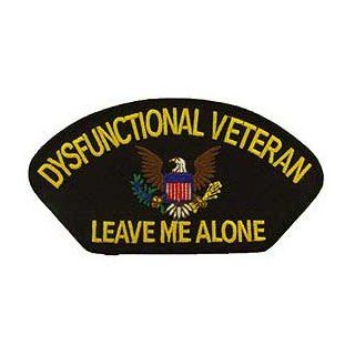 US Military Design Iron On Patch   Dysfunctional Veteran "Leave Me Alone" Logo: Clothing