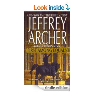 First Among Equals   Kindle edition by Jeffrey Archer. Literature & Fiction Kindle eBooks @ .