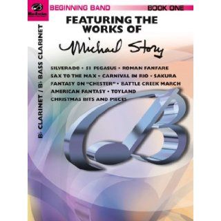 Belwin Beginning Band, Book One (featuring the works of Michael Story) [Bb Clarinet, Bass Clar.]: Michael Story: Books