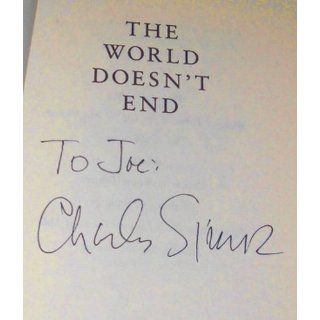 The World Doesn't End: Charles Simic: 9780156983501: Books