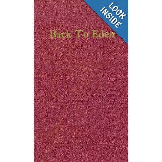 Back To Eden: Jethro Kloss: Books