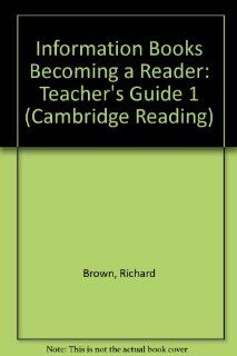 Information Books Becoming a Reader: Teacher's Guide 1 (Cambridge Reading): 9780521778541: Literature Books @