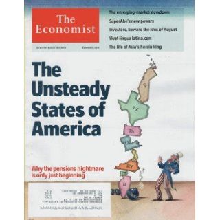 The Economist 2013 July 27 (The Unsteady States of America: Why the pension nightmare is only just beginning): The Economist's Wtriters: Books