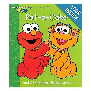 Pat A Cake and Other First Baby Games (Sesame Beginnings): Random House, Tom Brannon: 9780375815577: Books
