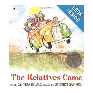 RELATIVES CAME: Cynthia Rylant, Stephen Gammell: 9780689717383:  Children's Books