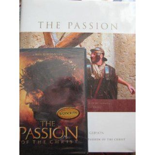 The Passion: Photography from the Movie "The Passion of the Christ": Mel Gibson, Ken Duncan: 9780842373623: Books