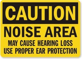 Caution: Noise Area May Cause Hearing Loss Use Proper Ear Protection, Plastic Sign, 14" x 10": Office Products