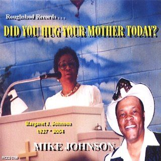 Did You Hug Your Mother Today?: Music