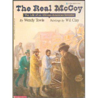 The Real McCoy, the Life of an African American Inventor   Where Did the Expression "The Real McCoy" Come From?   Elijah McCoy, Patented Over 50 Inventions   Paperback, First Scholastic Edition, 1st Printing 1995: Books