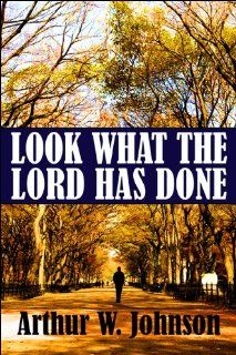 Look What the Lord Has Done: 9781615462858: Literature Books @