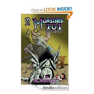 Monsters 101, Book Eight: "Little Boy King" eBook: M. Rasheed: Kindle Store