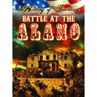 Battle at the Alamo (History of America): Teri Temple: 9781621697244:  Children's Books