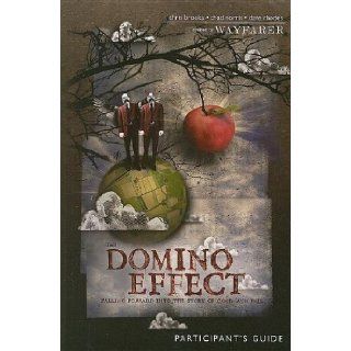 The Domino Effect Participant's Guide: Wayfarer Ministries: 9781418533410: Books