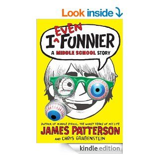 I Even Funnier: A Middle School Story (I Funny)   Kindle edition by James Patterson, Chris Grabenstein, Laura Park. Children Kindle eBooks @ .