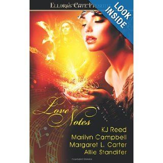 Love Notes: Ellora's Cave: KJ Reed, Marilyn Campbell, Margaret L. Carter, Allie Standifer: 9781419966866: Books