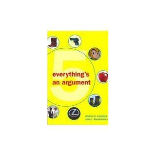 Everything's an Argument 5e & Re:Writing Plus: 9780312624361: Literature Books @
