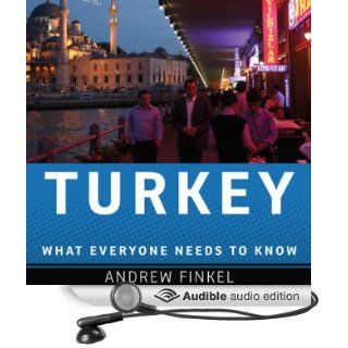 Turkey: What Everyone Needs to Know (Audible Audio Edition): Andrew Finkel, Ken Maxon: Books