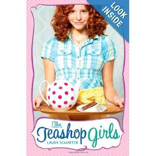 The Teashop Girls (Paula Wiseman Books): Laura Schaefer, Sujean Rim: 9781416967934:  Kids' Books