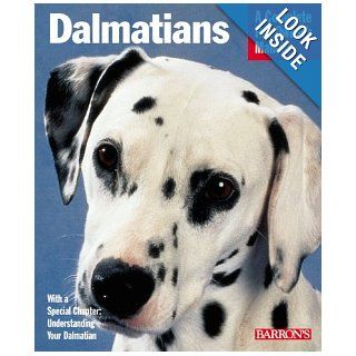 Dalmatians (Barron's Complete Pet Owner's Manuals): Katharina Schlegl Kofler: 9780764109416: Books