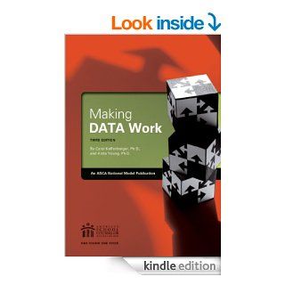 Making DATA Work eBook: Carol Kaffenberger, Anita Young: Kindle Store
