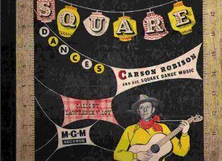 Carson Robison and His Square Dance Music: Music