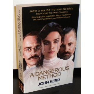 A Dangerous Method (Movie Tie in Edition): The Story of Jung, Freud, and Sabina Spielrein (Vintage): John Kerr: 9780307950277: Books