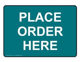 Place Order Here Sign NHE 9730 WHTonBHMABLU Information : Business And Store Signs : Office Products
