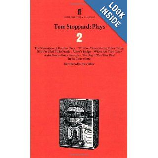 Tom Stoppard Plays Two: The Dissolution of Dominic Boot; 'M' Is for Moon Among Other Things; If You're Glad I'll Be Frank; Albert's Bridge; Where Are They Now?: Tom Stoppard: 9780571190089: Books