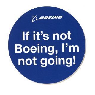 If It's Not Boeing, I'm Not Going Sticker: Everything Else