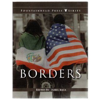 Borders   Fountainhead Press Series: Isabel Baca: 9781598714722: Books