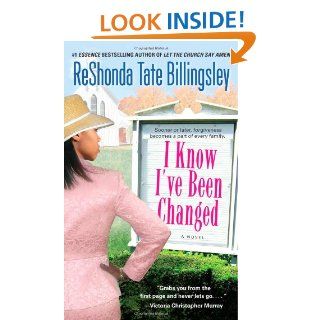 I Know I've Been Changed: ReShonda Tate Billingsley: 9781416511984: Books