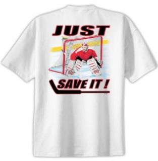 Just Save It Hockey Tee T Shirt: Clothing