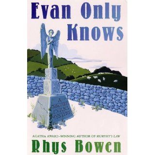 Evan Only Knows: A Constable Evans Mystery: Rhys Bowen: Books