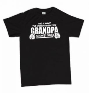 This Is What The World's Greatest Grandpa Looks Like Funny Father's Day T Shirt: Clothing