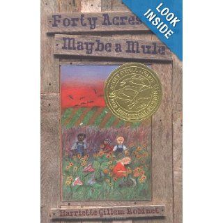Forty Acres And Maybe A Mule Harriette Gillem Robinet 9780689820786  Kids' Books