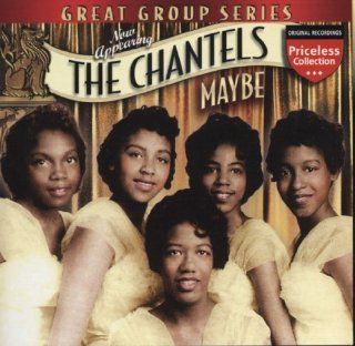 Maybe by The Chantels (2005) Audio CD: Music