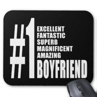 Cool Boyfriends : Number One Boyfriend Mouse Pad