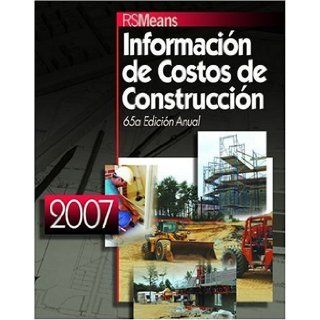 2007 Means Building Construction Cost Data Spanish Edition Phillip R. Waier 9780876298534 Books