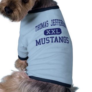 Thomas Jefferson   Mustangs   High   San Antonio Doggie Tee