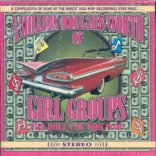 Million Dollars Worth of Girl Groups Vol. 1: Music